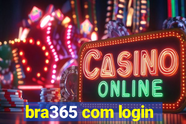 bra365 com login